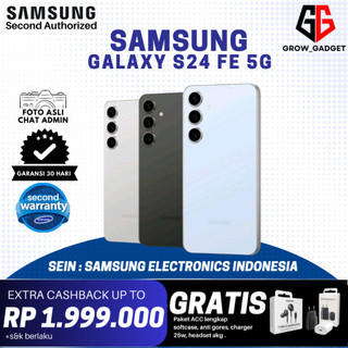 SAMSUNG GALAXY S24 FE 5G SEIN 8/512GB 8/256GB 8/128GB SECOND RESMI INDONESIA
