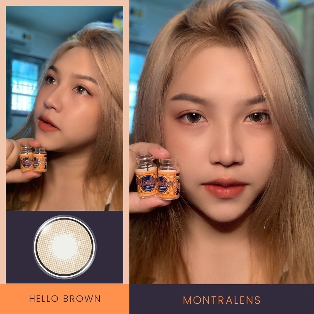 คอนแทคเลนส์(บิ๊กอาย) Hello (Montra) สี : Brown / Olive รายเดือน มีค่าสายตา