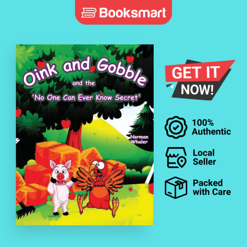 Oink And Gobble And The No One Can Ever Know Secret - ฮาร์ดแบ็ค - อังกฤษ - 9781948131209