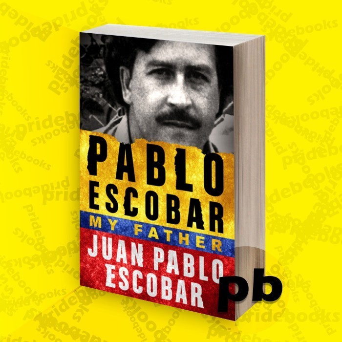 พ่อของฉัน Pablo Escobar (ภาษาอังกฤษ)