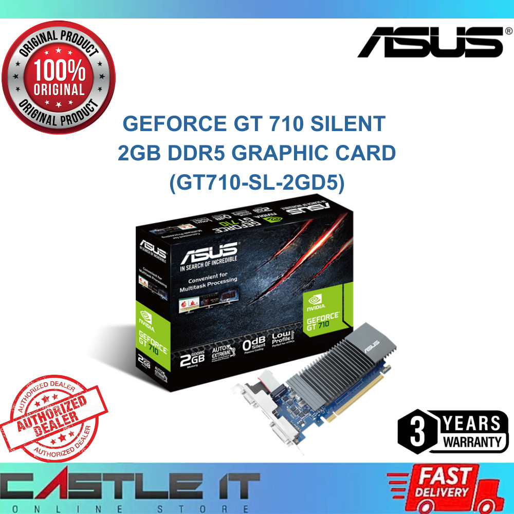 ASUS GT 710 SILENT 2GB DDR5 NVIDIA GeForce กราฟิกการ์ด GT710-SL-2GD5