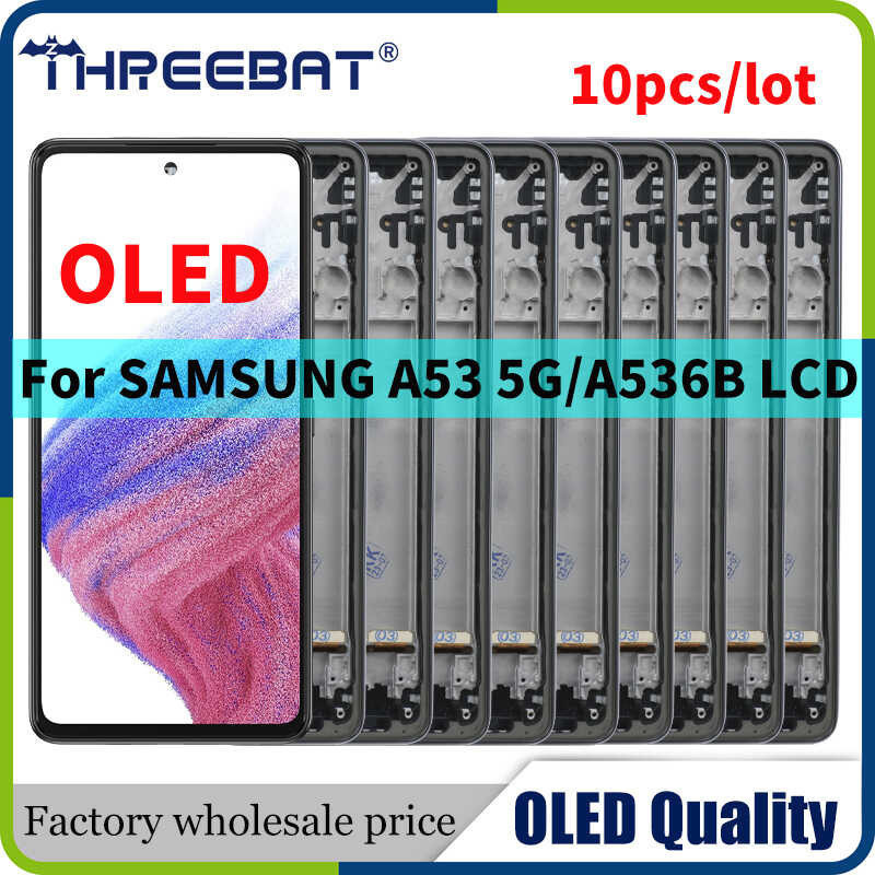 5pcs/10pcs/lot Wholesale Pantalla OLED For SAMSUNG A53 5G A536B A536U A536U1 A536E A536W A536V LCD