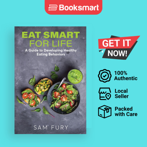 Eat Smart For Life - หนังสือปกอ่อน - อังกฤษ - 9781922649959