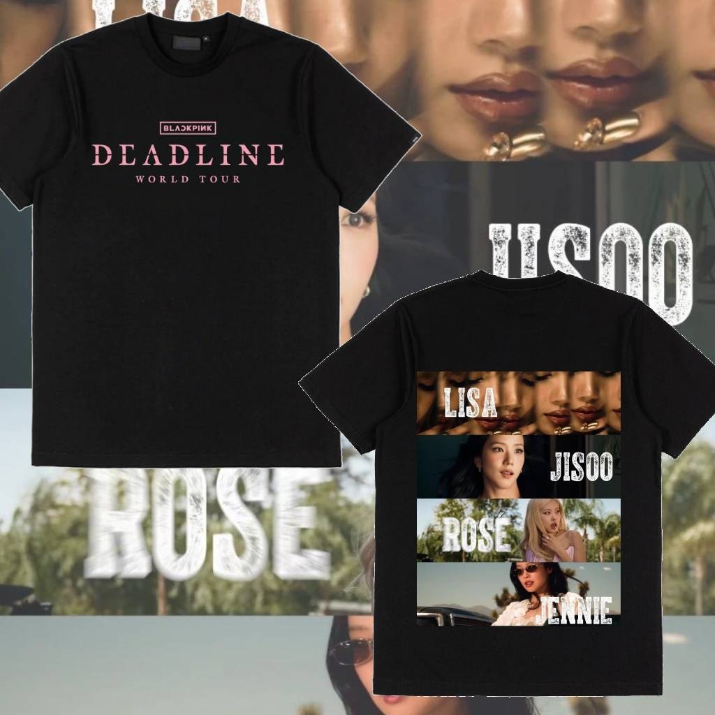 2025 Baju Blackpink DEADLINE World Tour เสื้อยืด JISOO JENNIE ROSÉ LISA แฟนสนับสนุน Tee Unisex คอนเส