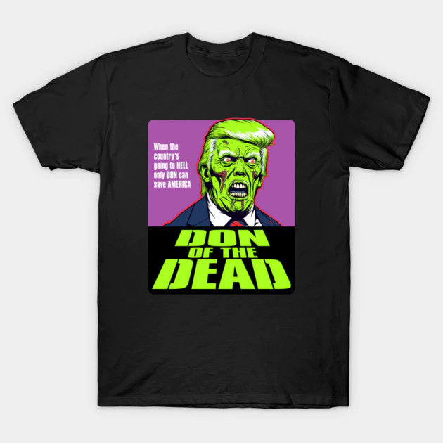 เสื้อยืด Vintage DON of the DEAD Halloween Zombie Trump Cotton 100%