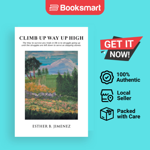 Climb Up Way Up High - หนังสือปกอ่อน - อังกฤษ - 9781647532277