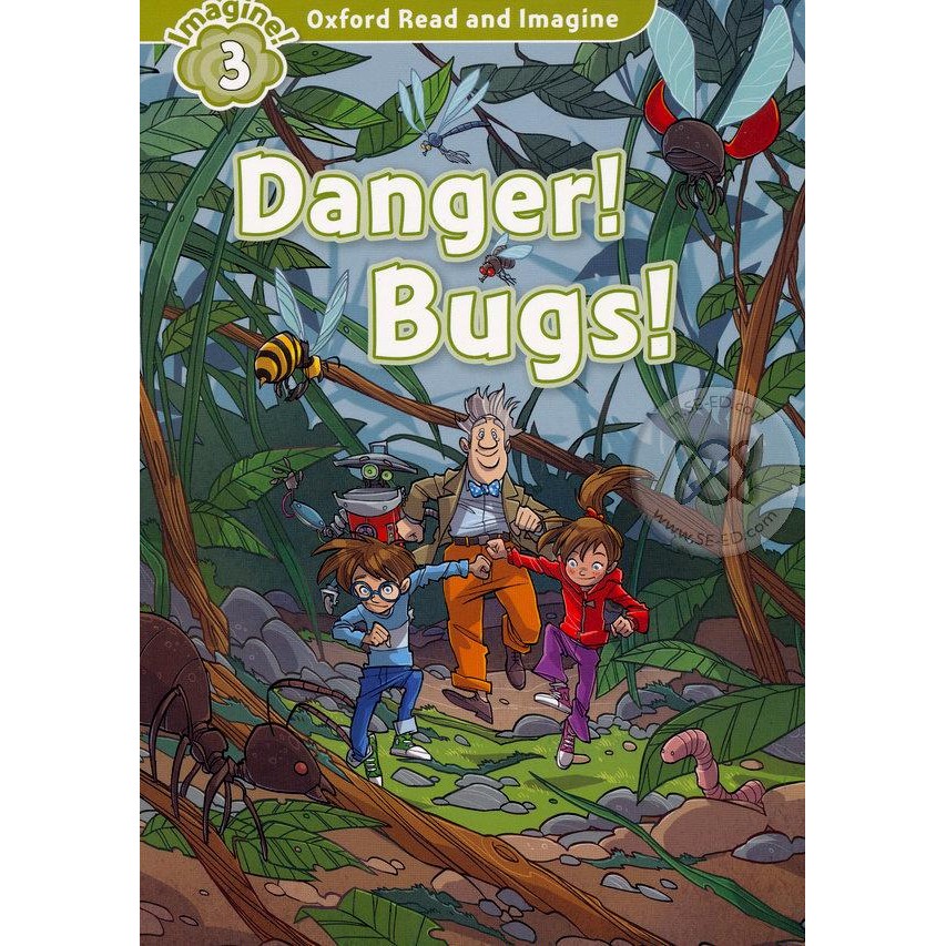 Se-ed (ซีเอ็ด) : หนังสือ Oxford Read and Imagine 3 : Danger Bugs (P)