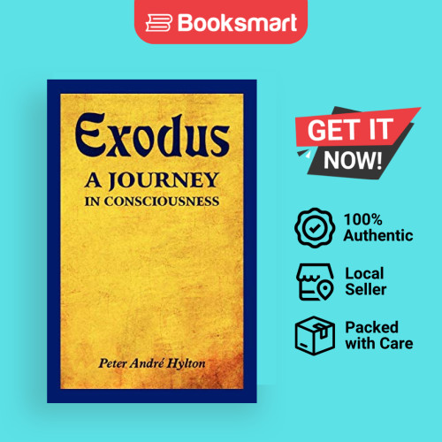 Exodus - A Journey In Consciousness - หนังสือปกอ่อน - อังกฤษ - 9781465362872