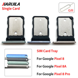 สําหรับ Google Pixel 8 8A 8 Pro ถาดซิมผู้ถือซิมการ์ดชิปลิ้นช…