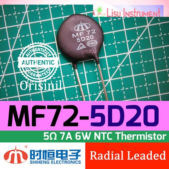 MF72 5D20 5Ω 7A NTC Thermistor MF72-5D20 Radial Leaded Shiheng Original