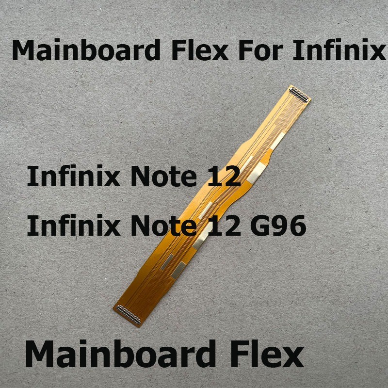 1x สําหรับ Infinix หมายเหตุ 12 G96 FPC เมนบอร์ดใหม่หลัก Flex สายเมนบอร์ดอะไหล่