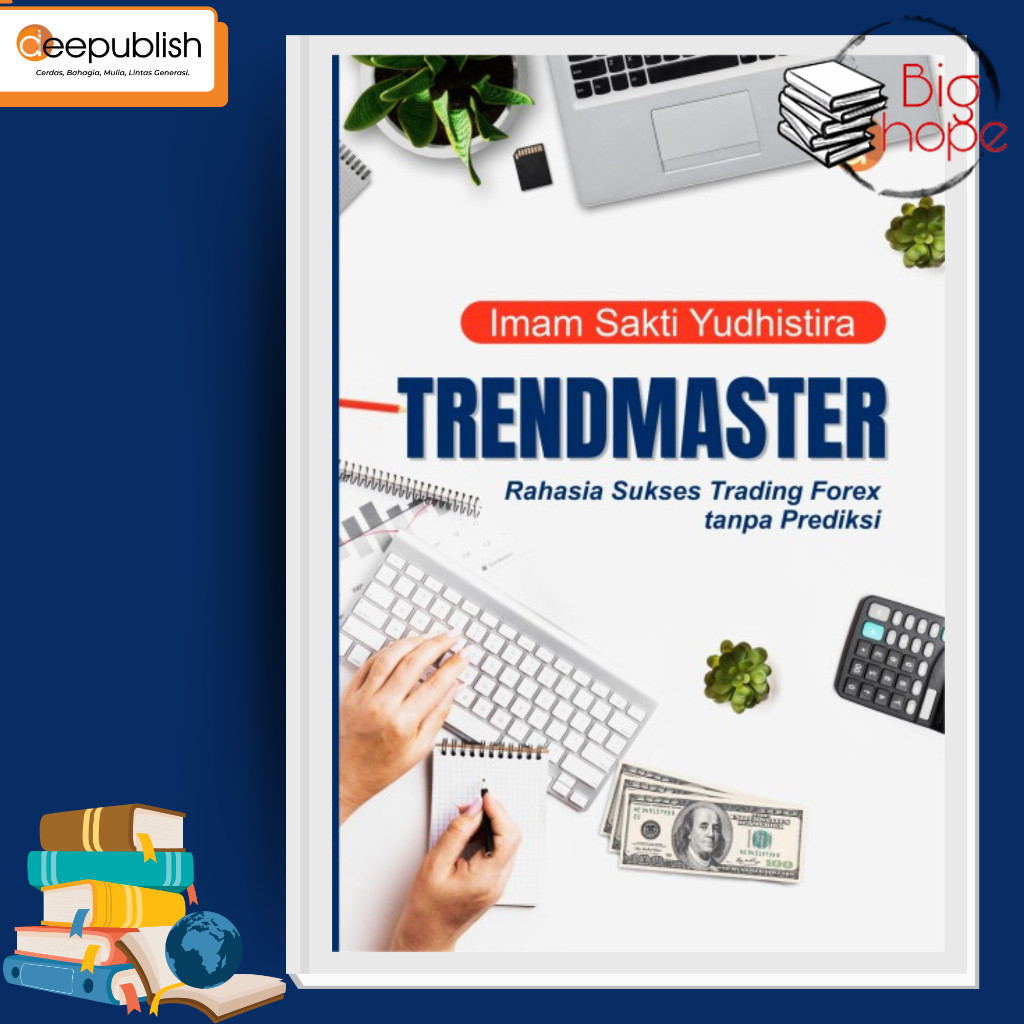 Trendmaster Book Secret Of Fortified Forex Trading Without Prediction - Economy Book - Deepublish