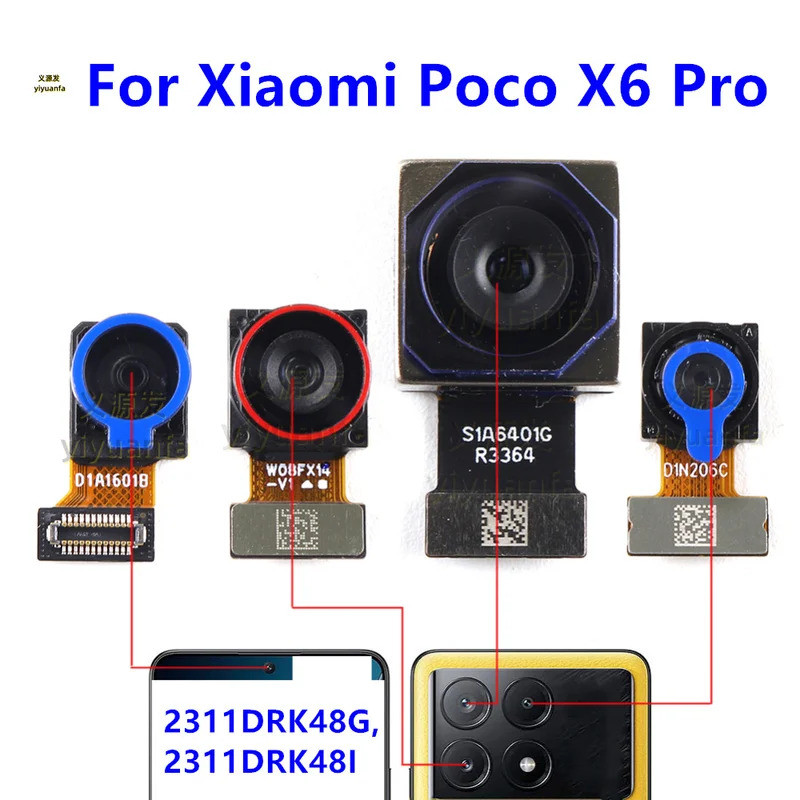 กลับโมดูลกล้องหลักด้านหลังขนาดใหญ่สําหรับ Xiaomi Poco X6 Pro 2311DRK48G, 2311DRK48I ขนาดเล็ก Facing กล้องด้านหน้า Flex Cable Ultrawide