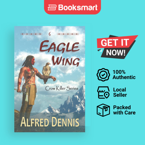 Eagle Wing - ปกอ่อน - อังกฤษ - 9781942869399