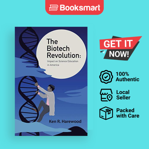 The Biotech Revolution - ปกอ่อน - อังกฤษ - 9781728370996