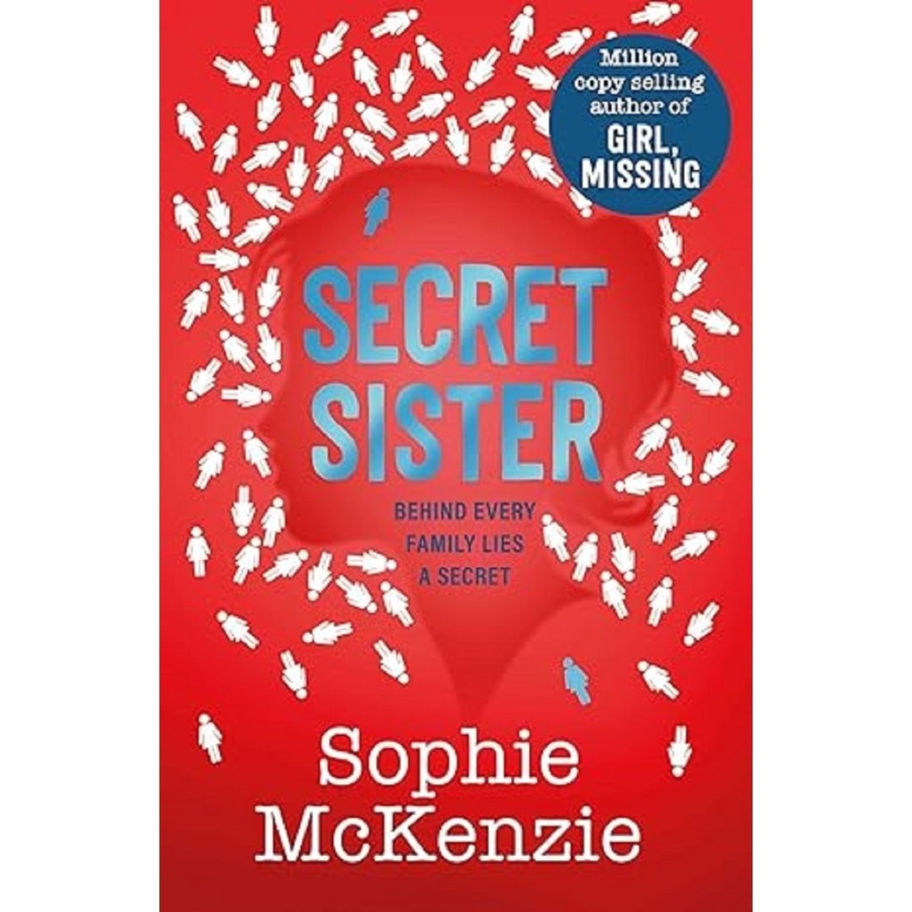 หนังสือนําเข้า SECRET SISTER โดย SOPHIE MCKENZIE | 9781398523265