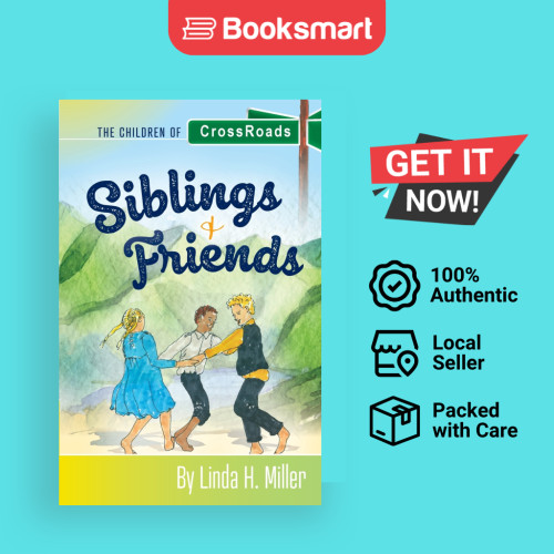 Siblings And Friends - หนังสือปกอ่อน - อังกฤษ - 9781601266231