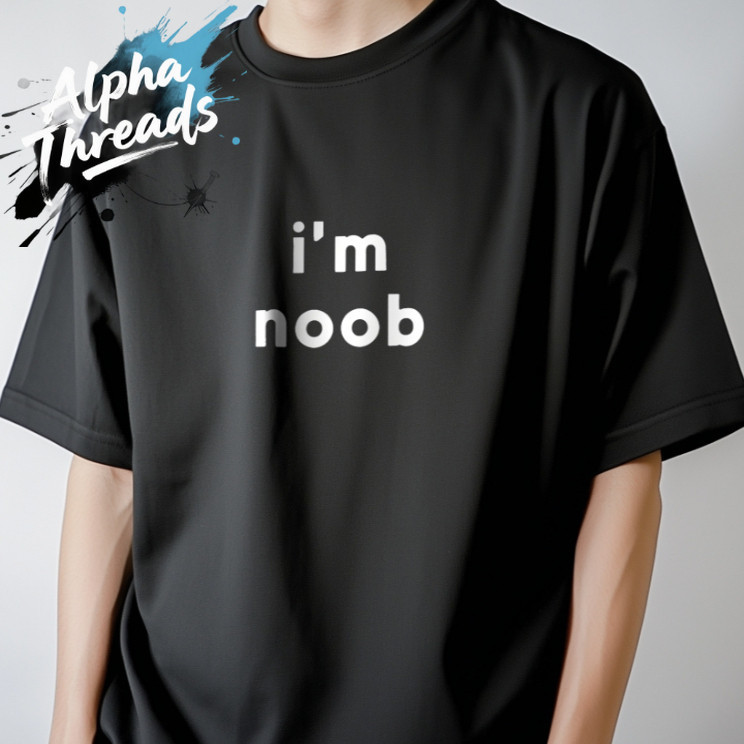 เสื้อยืด I'm noobใส่แล้วไม่มี noob