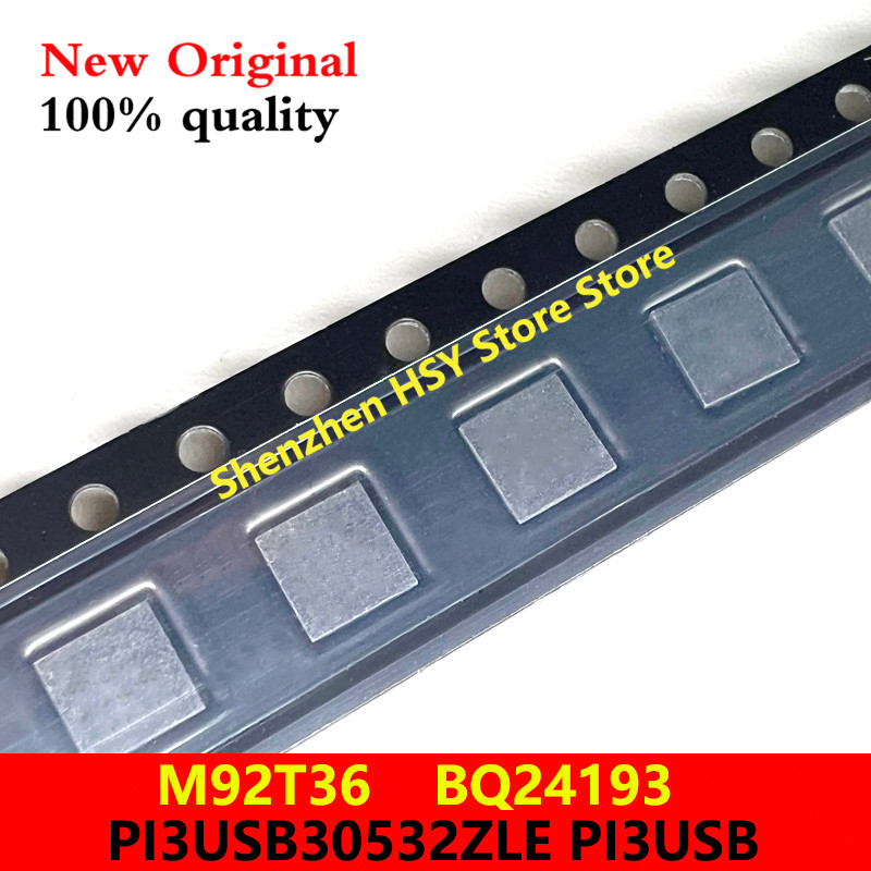 BQ24193 M92T36 PI3USB30532ZLE PI3USB การจัดการแบตเตอรี่ชาร์จชิป IC สําหรับคอนโซล Nintendo Switch จอแ