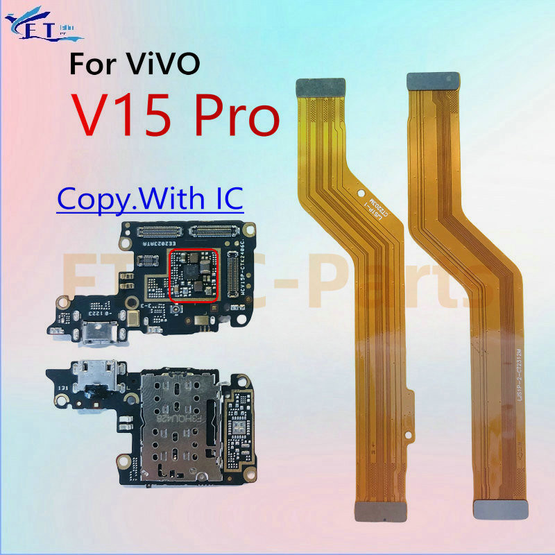 สําหรับ ViVO V15 Pro USB Dock ชาร์จพอร์ต Charger Board หลักเมนบอร์ด Connector Flex Cable LCD Flex Cable อะไหล่เปลี่ยน
