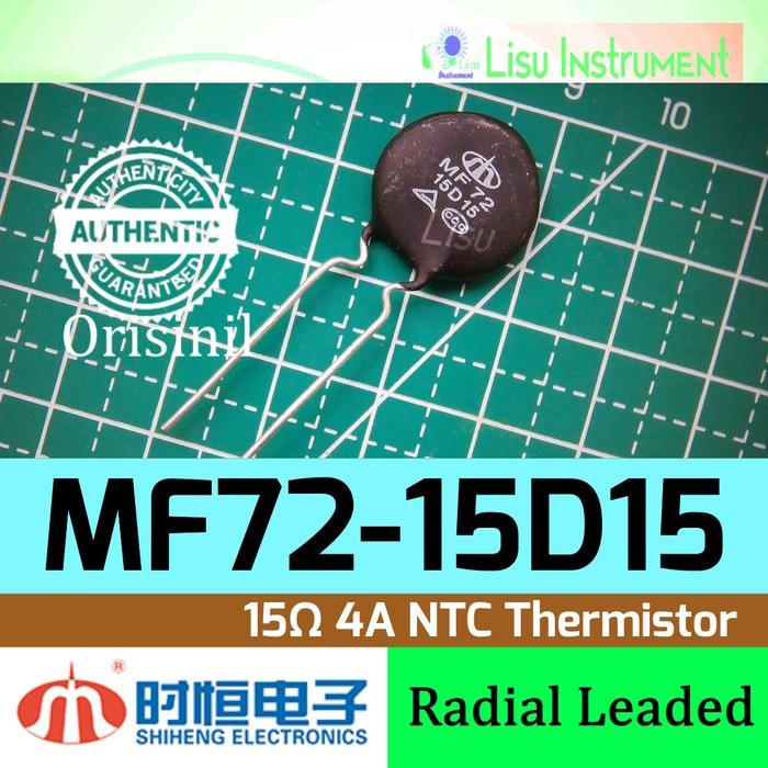 MF72 15D15 15Ω 4A NTC Thermistor MF72-15D15 Radial Leaded Shiheng