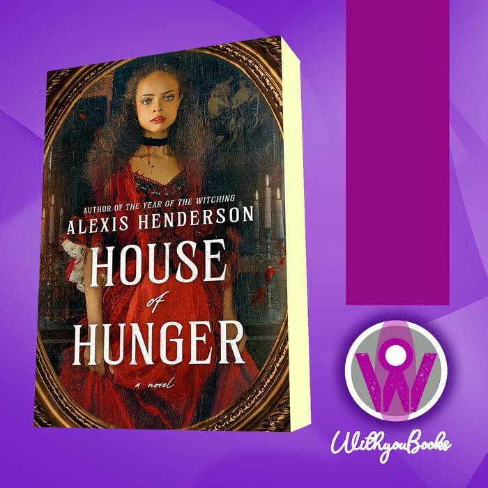 หนังสือ House of Hunger Alexis Henderson