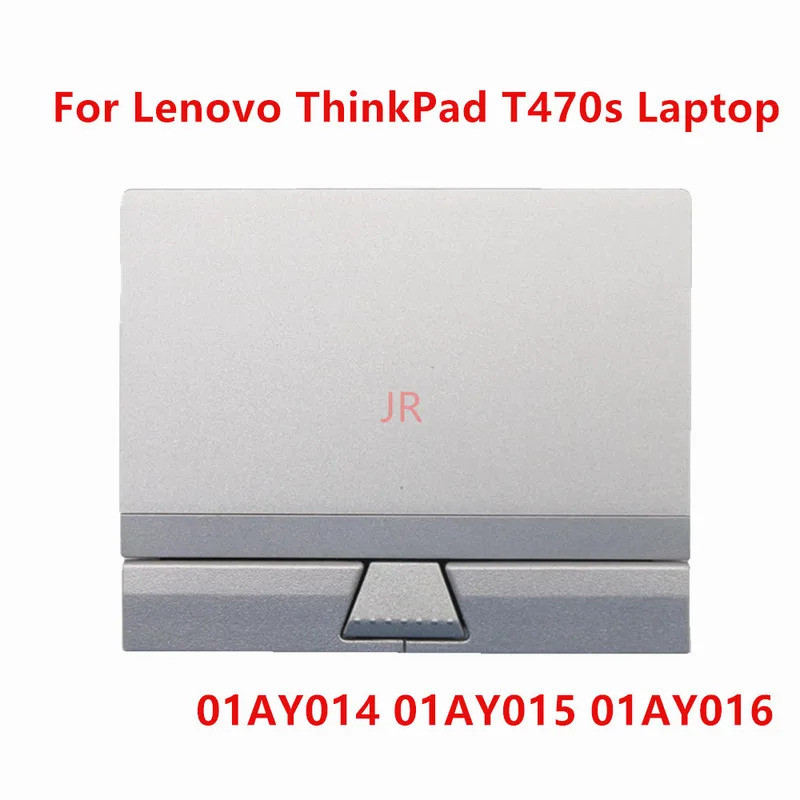 ใหม่สําหรับ Lenovo ThinkPad T470s ประเภท 20HF / 20HG แล็ปท็อปทัชแพดเมาส์ Pad Clicker Silver 01AY014 