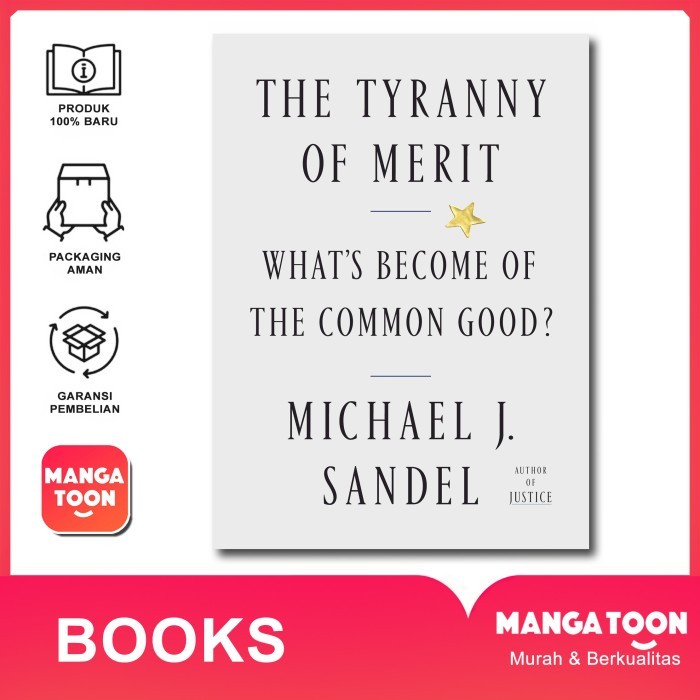 The Tyranny of Merit โดย Michael J Sandel