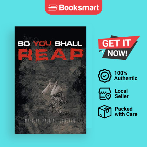 So You Shall Reap - ปกอ่อน - อังกฤษ - 9781463422264