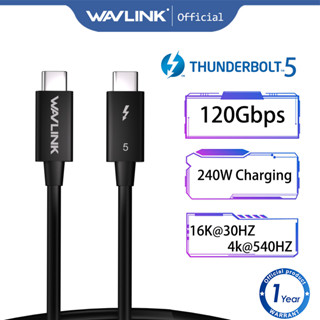 WAVLINK Thunderbolt 5 สายการรับรอง 120Gbps Fast Data 240W Po…