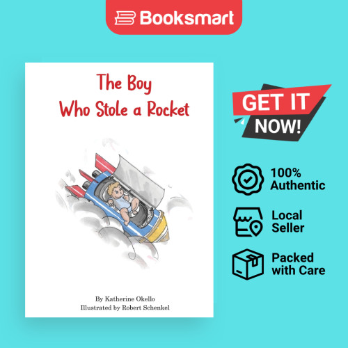 The Boy Who Stole A Rocket - Hardback - อังกฤษ - 9798218118105