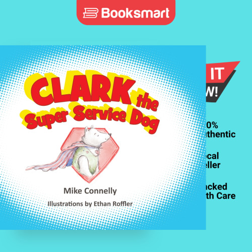 Clark The Super Service Dog - ปกอ่อน - อังกฤษ - 9798989255917