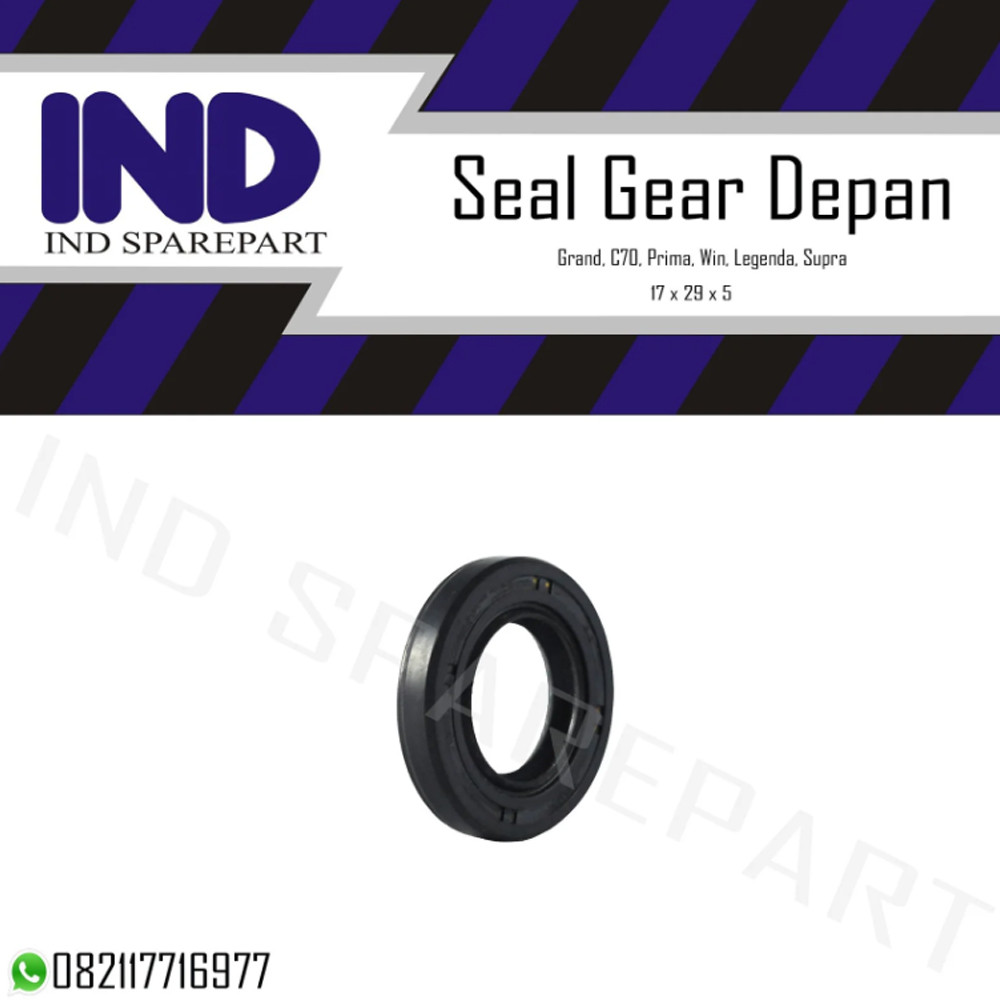 อะไหล่ซีลเกียร์หน้า IND 1 ชิ้น Grand/Supra/C70/Astrea/Prima/Win/Legenda 17x29x5