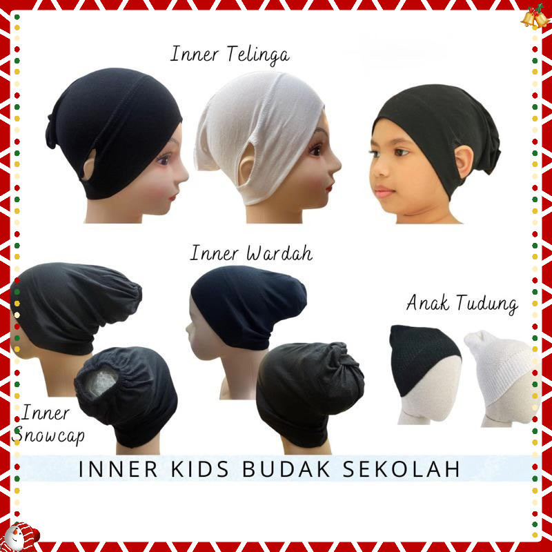 INNER TOODREN และผู้ใหญ่ INNER SNOWCAP INNER TERINGA INNER WARDAH SERKUP TUDUNG