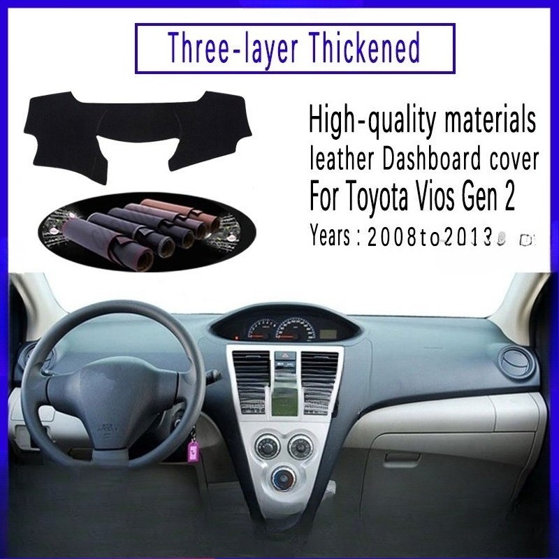 LT ขาย cod สําหรับ Toyota Vios Gen 2 2008 ~ 2013 หนาฉนวนแดชบอร์ดฝาครอบ pad หนังรถอุปกรณ์เสริมภายใน 2