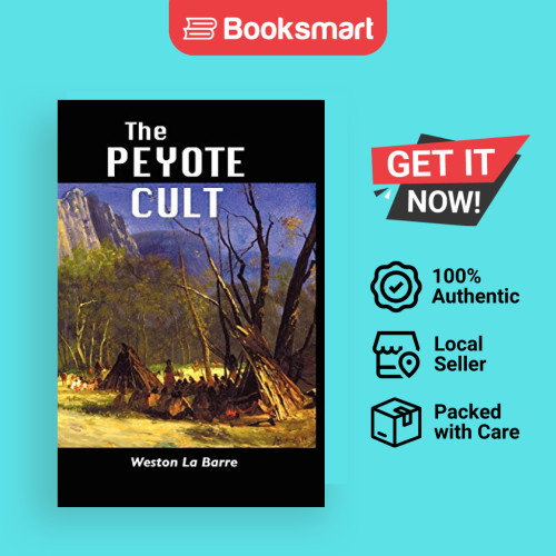 The Peyote Cult - หนังสือปกอ่อน - อังกฤษ - 9781861713032