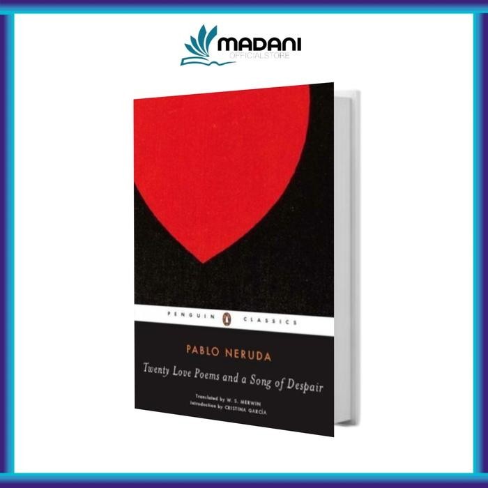 TWENTY LOVE POOMS และเพลงของ DESPAIR - PABLO NERUDA