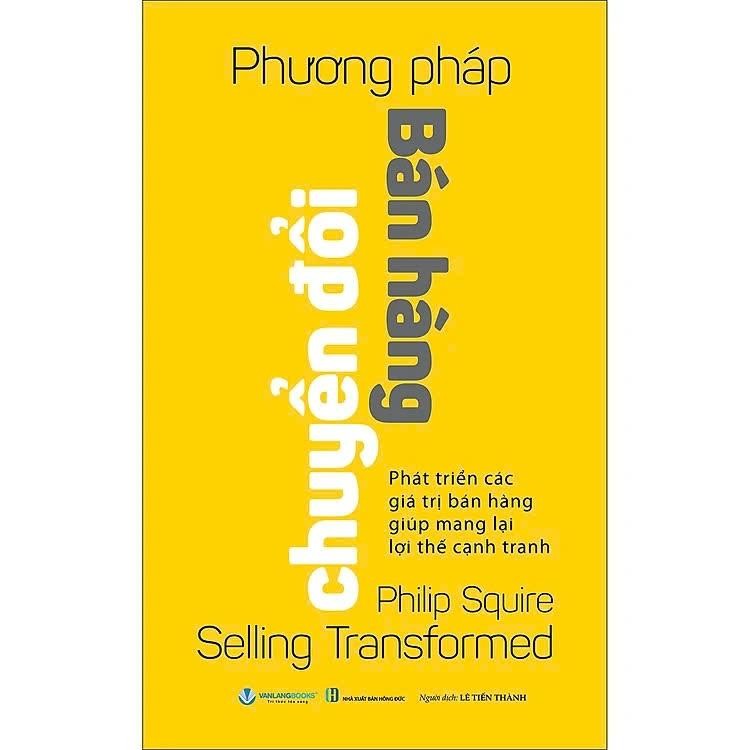 หนังสือ - วิธีการขายแปลง - Philip Squire - VanLangBooks