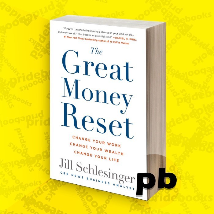 The Great Money Reset: Change your work, change your wealth, change your life.