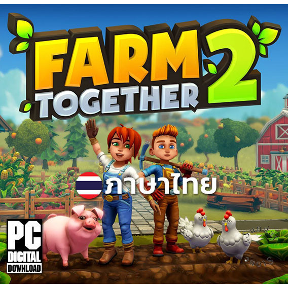 เกมทำฟาร์ม Farm Together 2 ภาษาไทย [PC/Notebook]