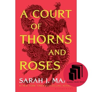 A Court of Thorns and Roses (ศาลของหนามและกุหลาบ 1) โดย Sara…