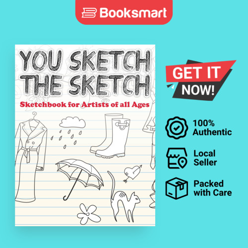 You Sketch The Sketch Sketch Sketch Sketchbook สําหรับศิลปินทุกวัย - ปกอ่อน - อังกฤษ - 9781633837140
