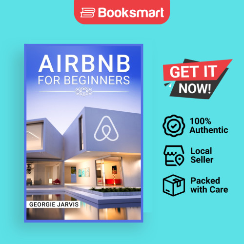 Airbnb สําหรับผู้เริ่มต้น: เคล็ดลับสําหรับ Maximizing Airbnb Occupancy และการจัดการระยะไกลคุณ - 9783