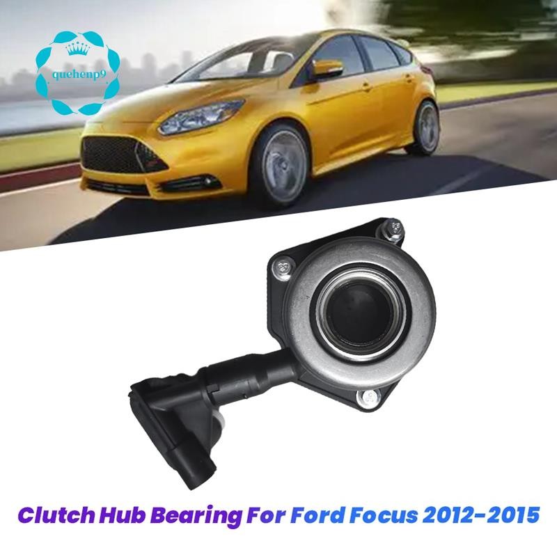 รถคลัทช์แบริ่ง AV61-7A564-AB AV61-7A564-AA สําหรับ Focus 2012-2015 คลัทช์ Slave กระบอก Hub แบริ่ง AV