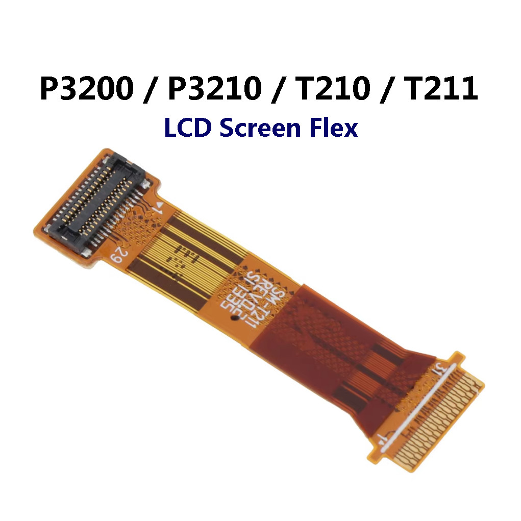 Samsung Galaxy Tab 3 7.0 ( P3200 / P3210 / T210 / T211 ) จอแสดงผล LCD Flex MainBoard Flex Cable Ribb
