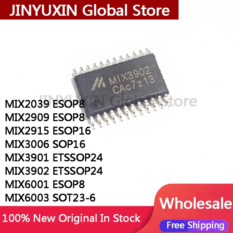 1-5 ชิ้น MIX2039 ESOP8 MIX2909 MIX2915 ESOP16 MIX3006 SOP16 MIX3901 ETSSOP24 MIX3902 MIX6001 MIX6003