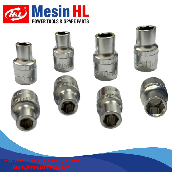 DR 1/2" H&L PREMIER 6PT 8mm, 9mm, 10mm, 11mm SOCKET / DR 1/2in SOCKET / HL SOCKET WRENCH
