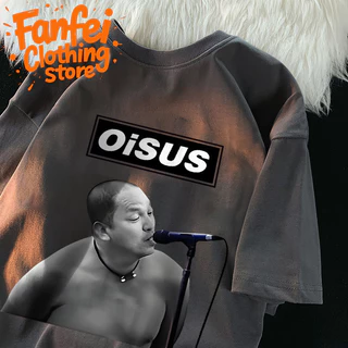 (จัดส่งตลอด 24 ชั่วโมง)Fanfei เสื้อยืดลาย oisus น้าค่อม ร้องเพลง พร้อมส่ง cotton100% เสื้อยืด I004913
