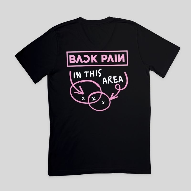 เสื้อยืด BACK PAIN IN THIS AREA ROUNDNECK