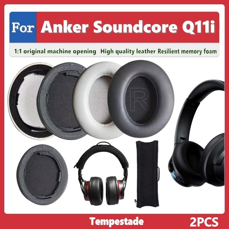 สําหรับ Anker Soundcore Q11i แผ่นรองหูฟัง Earmuff Earmuff หูฟังเปลี่ยนแผ่นรองหูฟัง Head Beam Cushion